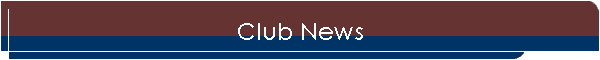 Club News